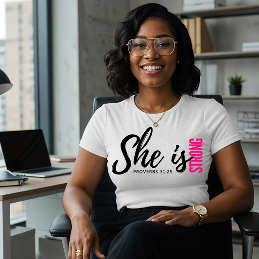 She Is Strong | Proverbs 31:25 Shirt 2